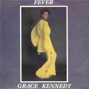Grace Kennedy - Fever flac
