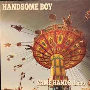 Handsome Boy - Same Hands Demo flac