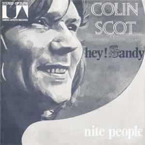 Colin Scot - Hey ! Sandy / Nite People flac
