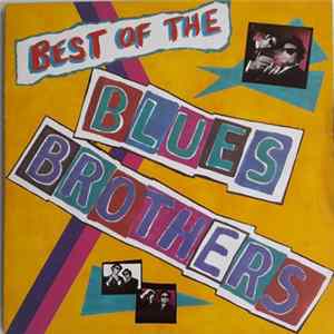 The Blues Brothers - Best Of The Blues Brothers flac