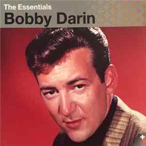 Bobby Darin - The Essentials Bobby Darin flac
