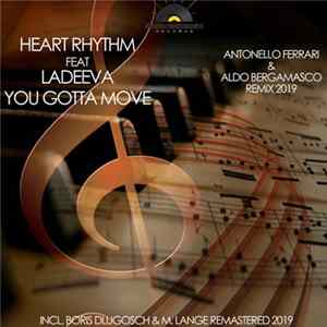 Heart Rhythm Feat. Ladeeva - You Gotta Move (Antonello Ferrari & Aldo Bergamasco Remix 2019) flac