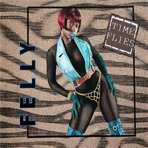 Felly - Time Flies flac