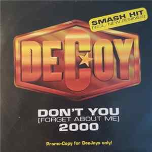Decoy - Don't You (Forget About Me) 2000 flac