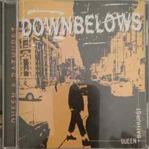 Downbelows - Queen & Bathurst flac