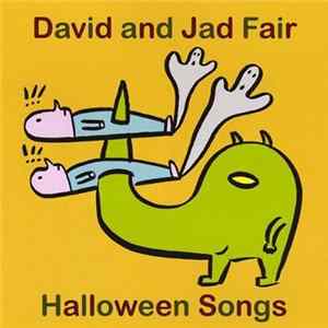 David & Jad Fair - Halloween Songs flac