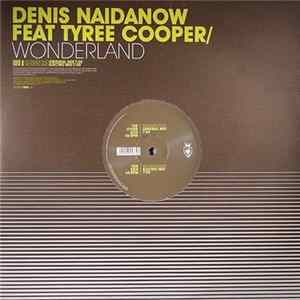 Denis Naidanow Feat Tyree Cooper - Wonderland flac