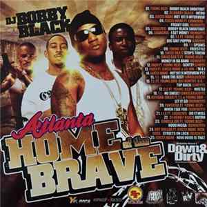 DJ Bobby Black - Atlanta Home Of The Brave flac