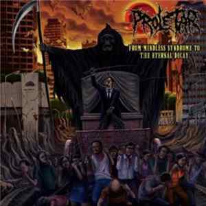 Proletar - From Mindless Syndrome To The Eternal Decay flac