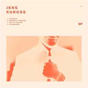 Jens Kuross - Jens Kuross EP flac
