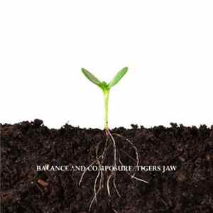 Balance And Composure / Tigers Jaw - Balance And Composure / Tigers Jaw flac