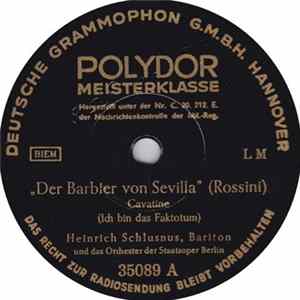 Heinrich Schlusnus Und Das Das Orchester Der Staatsoper Berlin - Der Barbier Von Sevilla / Bajazzo flac