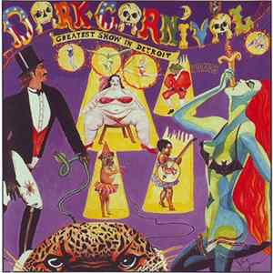 Dark Carnival - Greatest Show In Detroit flac