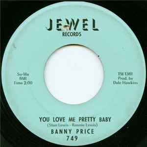 Banny Price - You Know I Love You / You Love Me Pretty Baby flac