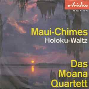Das Moana Quartett - Maui-Chimes flac