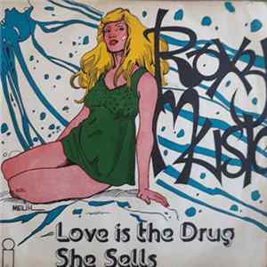Roxy Music - Love Is The Drug / She Sells flac