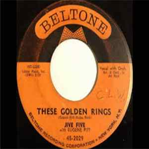Jive Five With Eugene Pitt - These Golden Rings flac