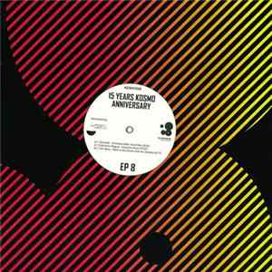 Various - 15 Years Kosmo Anniversary EP 8 flac