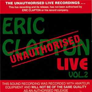 Eric Clapton - Live Vol. 2 flac