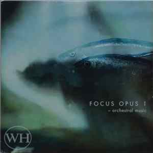 Various - Focus Opus 1 - orchestral music flac