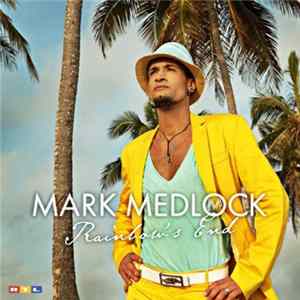 Mark Medlock - Rainbow's End flac