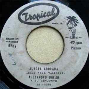Alejandro Durán Y Su Conjunto - Alicia Adorada / El Martillo flac