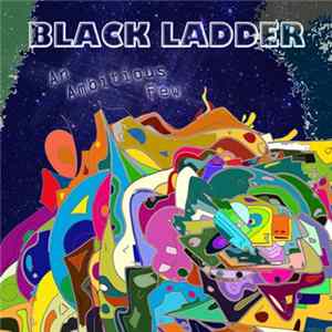 Black Ladder - An Ambitious Few flac