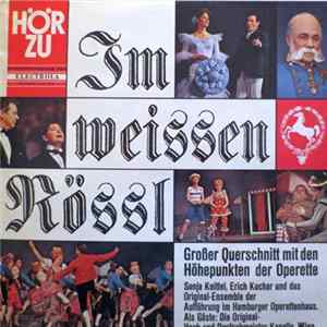Sonja Knittel, Erich Kuchar, Die Original-Hoch-Und-Deutschmeister-Kapelle, Wien - Im Weissen Rössl - Grosser Querschnitt Mit Den Höhepunkten Der Operette flac
