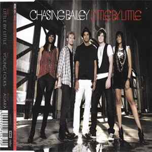 Chasing Bailey - Little By Little flac