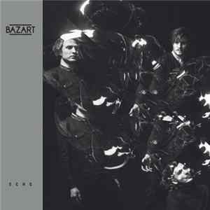 Bazart - Echo flac