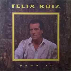 Felix Ruiz - Para Ti flac