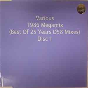 Various - 1986 Megamix (Best Of 25 Years D58 Mixes) Disc 1 flac