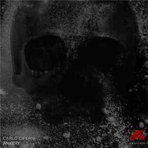 Carlo Ciferni - Anxiety flac