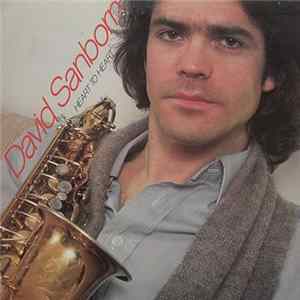 David Sanborn - Heart To Heart flac