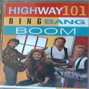 Highway 101 - Bing Bang Boom flac
