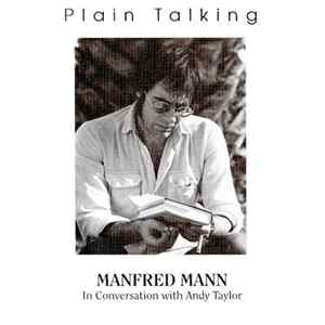 Manfred Mann - Plain Talking (Manfred Mann In Conversation With Andy Taylor) flac
