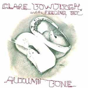 Clare Bowditch & The Feeding Set - Autumn Bone flac