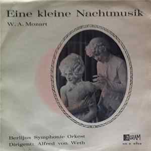 Mozart / Alfred van Weth / Berliner Sinfonie Orchester - Eine Kleine Nachtmusik flac