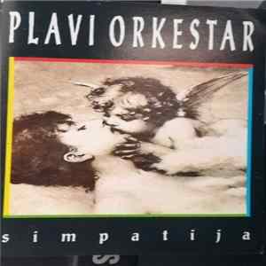 Plavi Orkestar - Simpatija flac