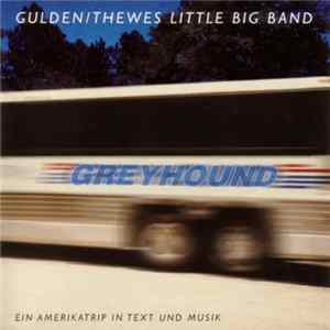 Gulden/Thewes Little Big Band - Greyhound flac