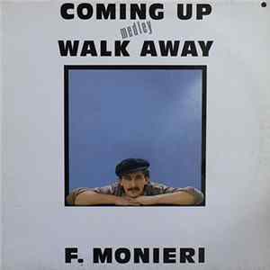 F. Monieri - Coming Up Medley Walk Away flac