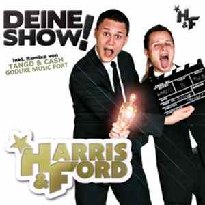 Harris & Ford - Deine Show! flac