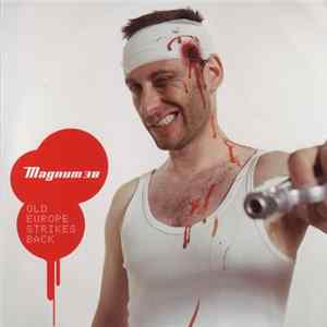 Magnum 38 - Old Europe Strikes Back flac