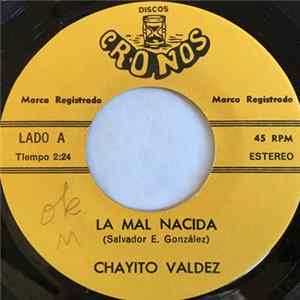 Mundo Miranda / Chayito Valdez - Sangre De Mi Raza / La Mal Nacida flac