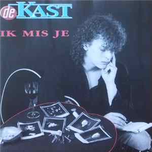 De Kast - Ik Mis Je flac
