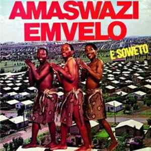 Amaswazi Emvelo - E Soweto flac