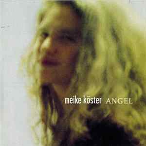 Meike Köster - Angel flac
