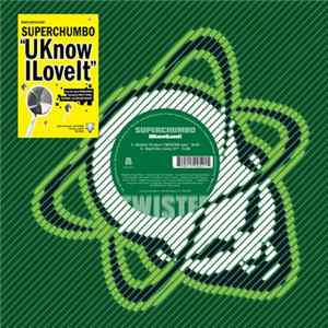 Superchumbo - U Know I Love It flac