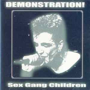Sex Gang Children - Demonstration! flac
