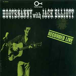Jack Elliott - Hootenanny With Jack Elliott flac